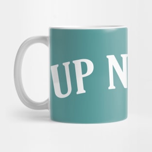 UP NORTH Mug